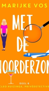 Met De Noorderzon - Cleo Huizinga 6 - Marijke Vos - Dutch