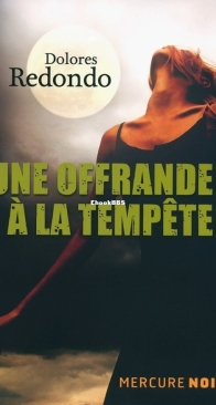 Une Offrande A La Tempête - Baztan 3 - Dolores Redondo - French