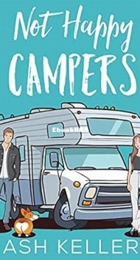 Not Happy Campers - Road Trip to Love 1 - Ash Keller - English