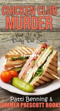 Chicken Club Murder - Darling Deli Mystery 21 - Patti Benning - English