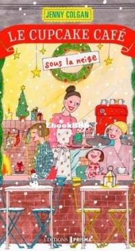 Le Cupcake Café Sous la Neige - Jenny Colgan - French