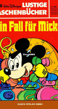 Lustiges Taschenbuch 76 - Ein Fall für Micky - Ehapa Verlag 1981 - German