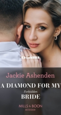 A Diamond for My Forbidden Bride - Jackie Ashenden - English