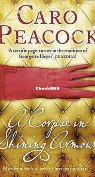 A Corpse in Shining Armour - Liberty Lane 3 - Caro Peacock - English