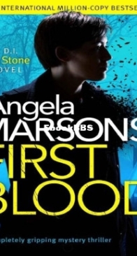 First Blood - D.I. Kim Stone 00 - Angela Marsons - English