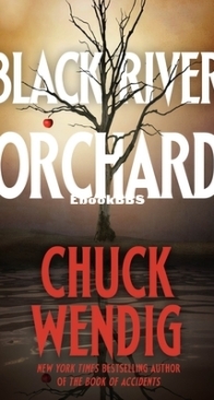 Black River Orchard - Chuck Wendig - English