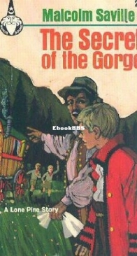 The Secret of The Gorge - Lone Pine 11 - Malcolm Saville - English