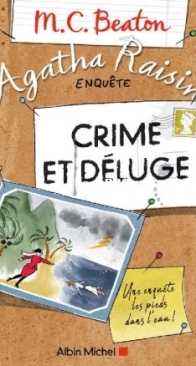Crime Et Déluge - Agatha Raisin Enquête 12 - M.C. Beaton - French
