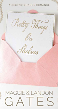 Pretty Things On Shelves - Maggie Gates - English