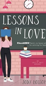 Lessons in Love - Jody Holford - English