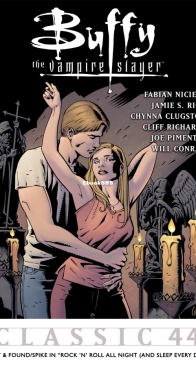 Buffy the Vampire Slayer Classic 44 (of 49) - Lost And Found/ Spike i  " Rock 'n' Roll All Night ( And Sleep Every Day)" - Dark Horse 2012 - English