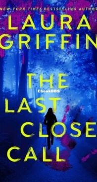 The Last Close Call - Laura Griffin - English