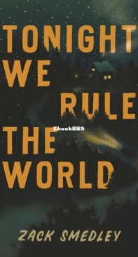 Tonight We Rule The World - Zack Smedley - English