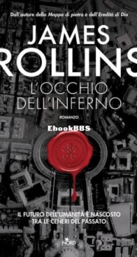 L'Occhio Dell'Inferno - Sigma Force 9 - James Rollins - Italian