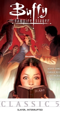 Buffy the Vampire Slayer Classic 05 (of 49) - Slayer,Interrupted - Dark Horse 2011 - English