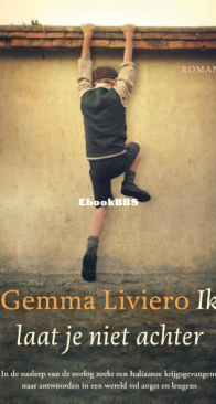 Ik Laat Je Niet Achter - Gemma Liviero - Dutch