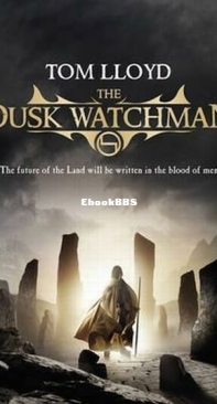 The Dusk Watchman - Twilight Reign 5 - Tom Lloyd - English