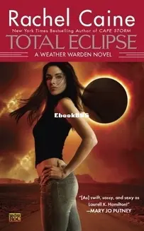 Total Eclipse - Weather Warden 09 - Rachel Caine -  English