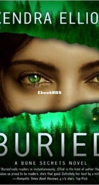 Buried - Bone Secrets 3 - Kendra Elliot - English