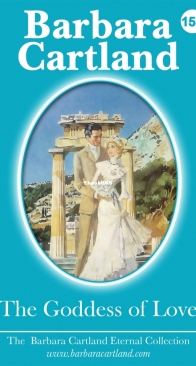 The Goddess of Love - Eternal Collection 150 - Barbara Cartland - English