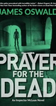 Prayer for the Dead - Inspector McLean 5 - James Oswald - English