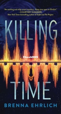 Killing Time - Brenna Ehrlich - English