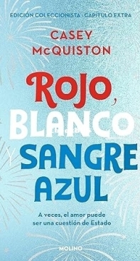 Rojo, Blanco y Sangre Azul - Casey McQuiston - Spanish