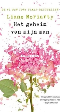 Het Geheim Van Mijn Man - Liane Moriarty - Dutch