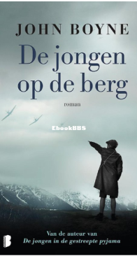 De Jongen Op De Berg - John Boyne - Dutch