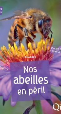 Nos Abeilles En Péril - Vincent Albouy - French