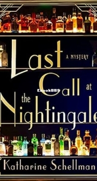 Last Call at the Nightingale - Nightingale Mysteries 1 - Katharine Schellman - English