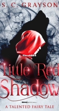 Little Red Shadow - A Talented 2 - S. C. Grayson - English