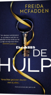 De Hulp - The Housemaid 1 - Freida McFadden - Dutch