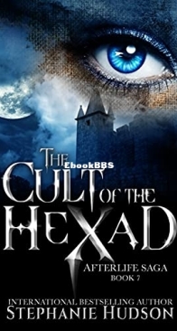 Cult of the Hexad - Afterlife Saga 07 - Stephanie Hudson - English