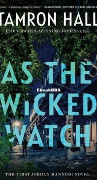 As the Wicked Watch - Jordan Manning 1 - Tamron Hall - English