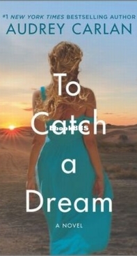 To Catch A Dream - Wish 2 - Audrey Carlan - English