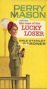 The Case of the Lucky Loser - Perry Mason 53 - Erle Stanley Gardner - English