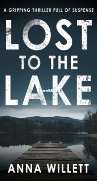 Lost to the Lake - Anna Willett - English