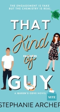 That Kind of Guy - The Queen's Cove 1 - Stephanie Archer - English
