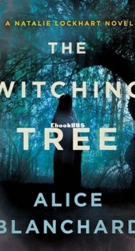 The Witching Tree - Natalie Lockhart 3 - Alice Blanchard - English