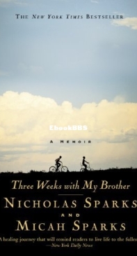 Three Weeks With My Brother - Nicholas Sparks - English