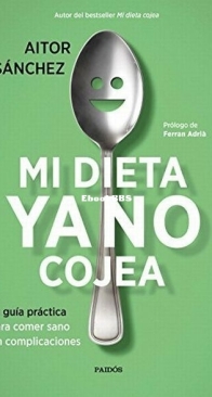 Mi Dieta Ya No Cojea - Aitor Sánchez - Spanish