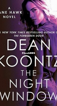The Night Window - Jane Hawk 5 - Dean Koontz - English