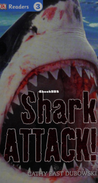 Shark Attack! - DK Readers Level 3. - Cathy east Dobowski - English