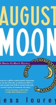 August Moon - Murder by Month Romcom Mystery 04 - Jess Lourey - English