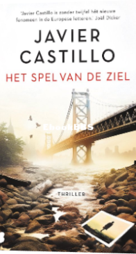 Het Spel Van De Ziel - Javier Castillo - Dutch