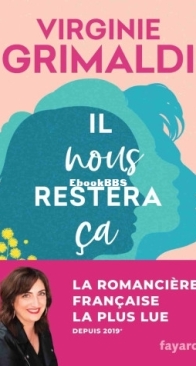 Il Nous Restera Ca - Virginie Grimaldi - French