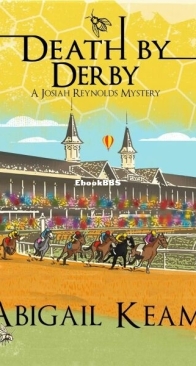 Death by Derby - A Josiah Reynolds Mystery 8 - Abigail Keam - English