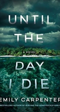 Until the Day I Die - Emily Carpenter - English