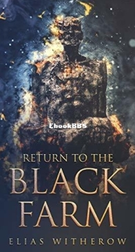 The Black Farm #2 - Return to the Black Farm - Elias Witherow - English